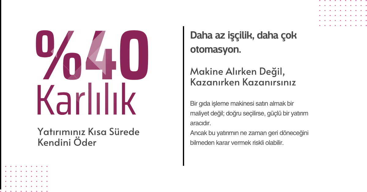 Makinelerimizle Üretim Fireleri %40 Azalır